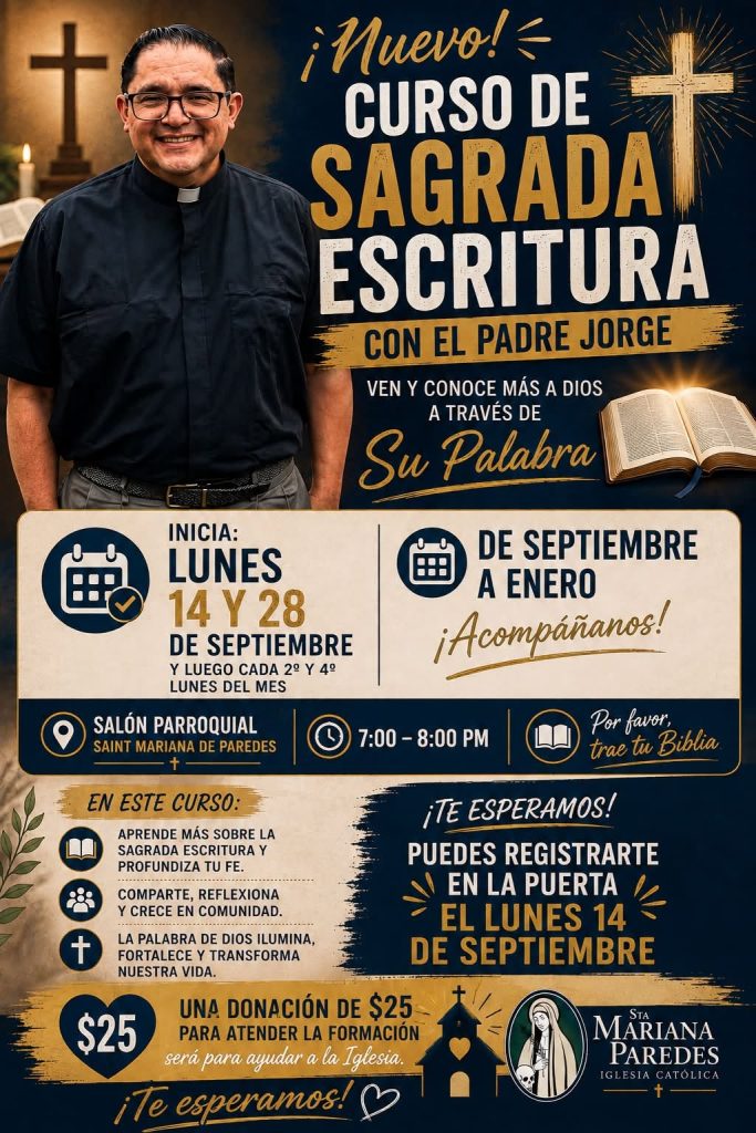 Curso de Sagrada Escritura con el Padre Jorge, lunes 2º y 4º, 7–8 PM, Salón Parroquial
